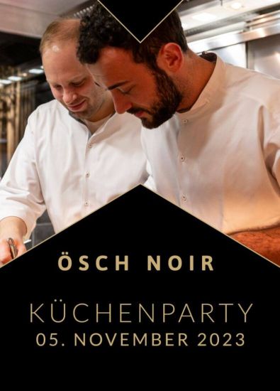 ÖSCH NOIR Küchenparty
