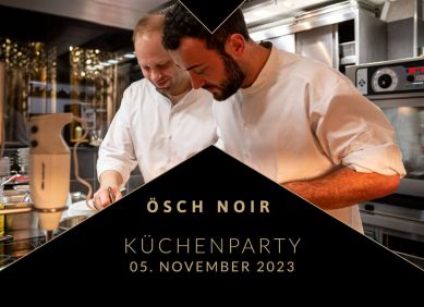 ÖSCH NOIR Küchenparty